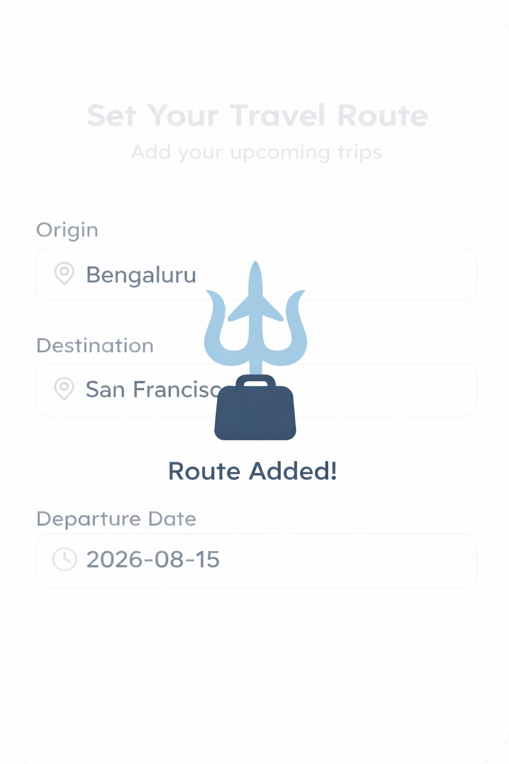 Traveler route confirmed